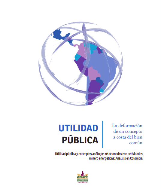 Gráfica alusiva a Utilidad Pública: la deformación de un concepto a costa del bien común. Análisis en Colombia.