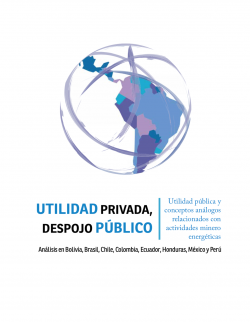 Grafica alusiva a Informe Regional "Utilidad privada, despojo público"